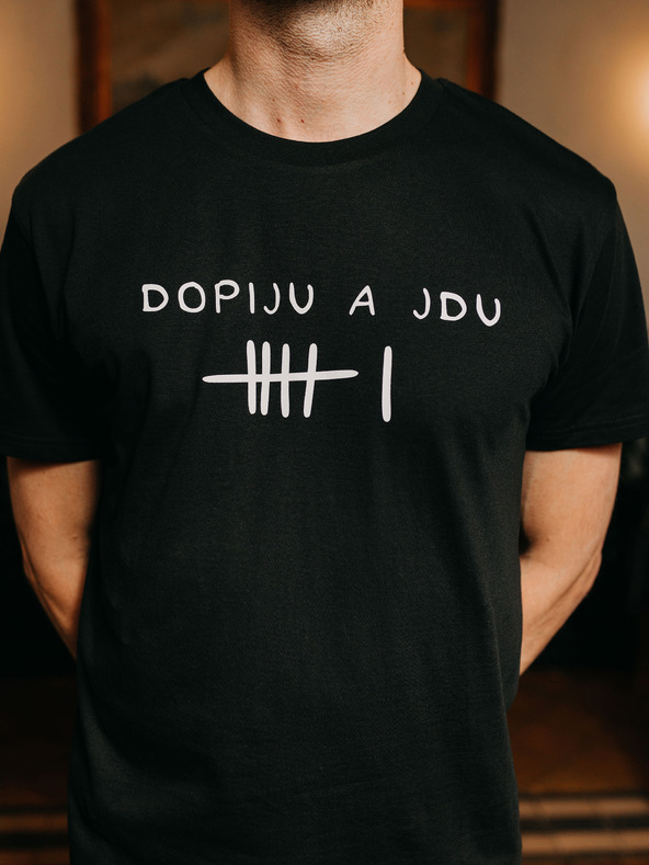 ZOOT.Original Dopiju a jdu Tričko