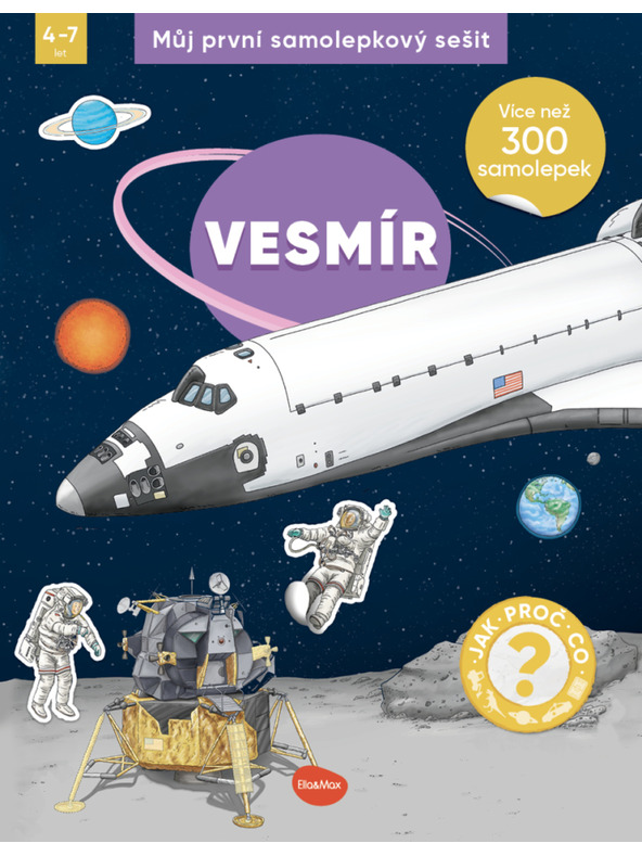 ELLA & MAX Moja prvá kniha samolepiek - VESMÍR
