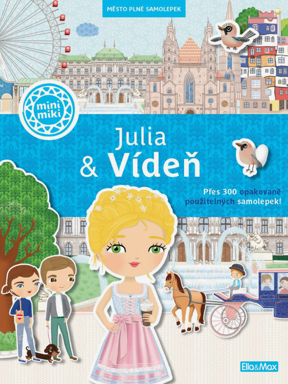 ELLA & MAX JÚLIA a VIEDEŇ - Mesto plné samolepiek